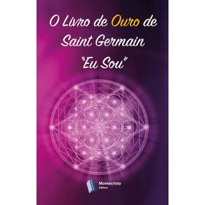 O-Livro-de-Ouro-de-Saint-Germain--Eu-Sou