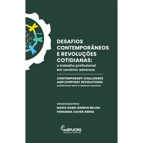 Desafios-Contemporaneos-e-Revolucoes-Cotidianas--O-trabalho-profissional-em-cenarios-adversos