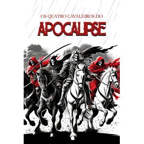 Os-quatro-cavaleiros-do-Apocalipse