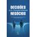 Decisoes-que-transformam-ne--gociostrajetorias-de-lideres-que-transformaram-sonhos-em-resultados