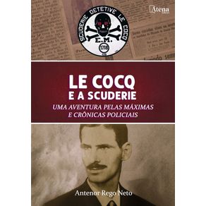 Le-Cocq-e-a-Scuderie--uma-aventura-pelas-maximas-e-cronicas-policiais