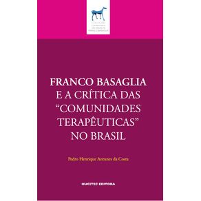 Franco-Basaglia-e-a-critica-das-Comunidades-Terapeuticas-no-Brasil