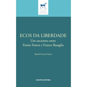 Ecos-da-Liberdade--Um-encontro-entre-Frantz-Fanon-e-Franco-Basaglia