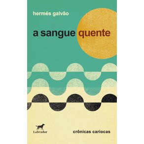 A-sangue-quente