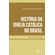 Historia-da-Igreja-Catolica-no-Brasil
