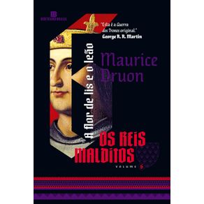 A-flor-de-lis-e-o-leao-(Vol.-6-Os-reis-malditos)
