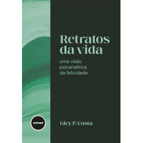 Retratos-da-vida--uma-visao-psicanalitica-da-felicidade---BOX