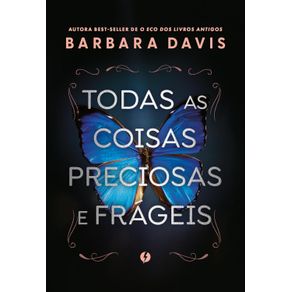 Todas-as-coisas-preciosas-e-frageis-3009-