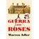 A-guerra-dos-Roses