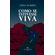 COMO-SE-ESTIVESSE-VIVA