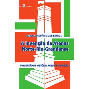 A-Invencao-da-Atenas-Norte-Rio-Grandense