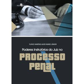 Poderes-Instrutorios-do-Juiz-no-Processo-Penal