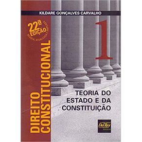 Direito-Constitucional---v.-1-Teoria-do-Estado-e-da-Constituicao