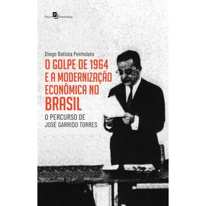 O-golpe-de-1964-e-a-modernizacao-economica-no-Brasil