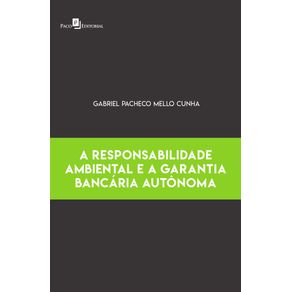 A-Responsabilidade-Ambiental-e-a-Garantia-Bancaria-Autonoma