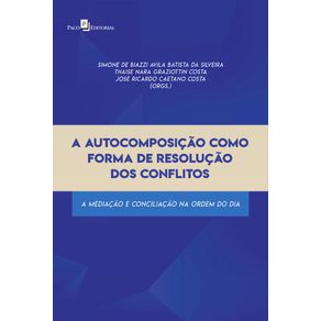 A-Autocomposicao-como-Forma-de-Resolucao-dos-Conflitos