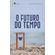O-futuro-do-tempo