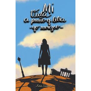 Mi-vida-a-puno-y-letra---yo-merezco