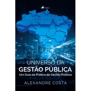 Universo-da-Gestao-Publica--Um-Guia-da-Pratica-da-Gestao-Publica