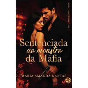 Sentenciada-ao-monstro-da-mafia-