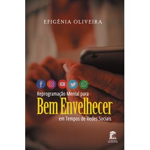 Reprogramacao-Mental-para-Bem-Envelhecer-em-Tempos-de-Redes-Sociais--
