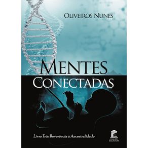 Mentes-Conectadas---Livro-tres--Reverencia-a-Ancestralidade