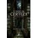O-Vazio-da-Certeza