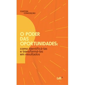 O-poder-das-oportunidades--como-identifica-las-e-transforma-las-em-resultados
