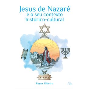 Jesus-de-Nazare-e-o-seu-contexto-historico-cultural