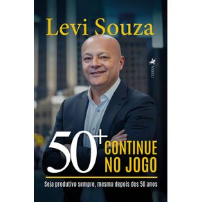 50--continue-no-jogo--Seja-produtivo-sempre-mesmo-depois-dos-50-anos