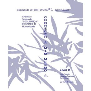 Livro-Autoaplicacao-Jin-Shin-Jyutsu-II--Conhecer-a-Mim-Mesmo-E