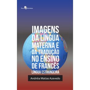 Imagens-da-lingua-materna-e-da-traducao-no-ensino-de-frances-lingua-estrangeira