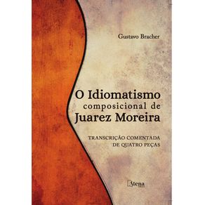 O-idiomatismo-composicional-de-Juarez-Moreira-no-album-Riva-e-transcricao-comentada-de-quatro-pecas