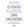 O-jogo-invisivel-das-decisoes