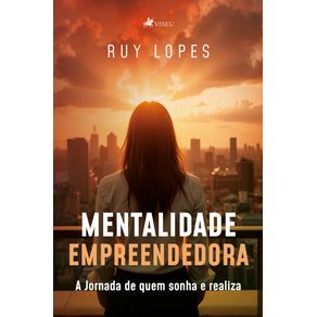 Mentalidade-Empreendedora--A-Jornada-de-quem-sonha-e-realiza