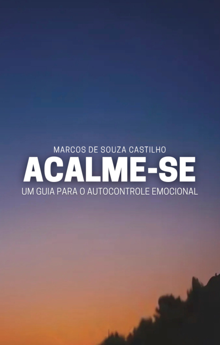 Capa do livro Acalme-se: Um guia para o autocontrole emocional