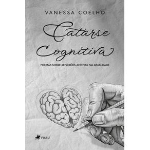 Catarse-Cognitiva--Poemas-sobre-reflexoes-afetivas-na-atualidade