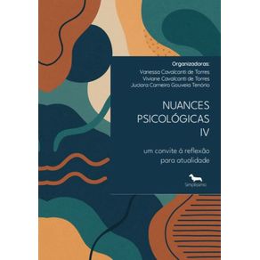 Nuances-Psicologicas-IV--Um-convite-a-reflexao-para-atualidade