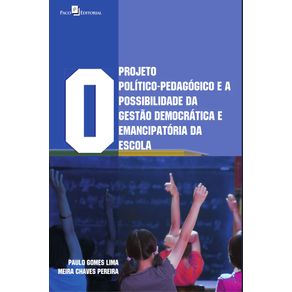 O-Projeto-Politico-Pedagogico-e-a-Possibilidade-da-Gestao-Democratica-e-Emancipatoria-da-Escola