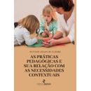 As-praticas-pedagogicas-e-sua-relacao-com-as-necessidades-contextuais-dos-alunos