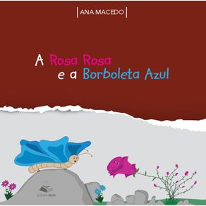 A-Rosa-Rosa-e-a-Borboleta-Azul