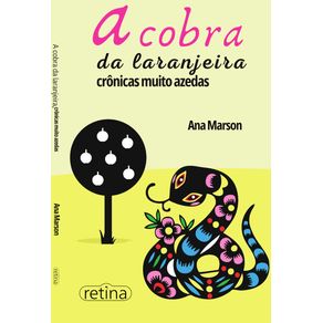 A-cobra-da-laranjeira--cronicas-muito-azedas