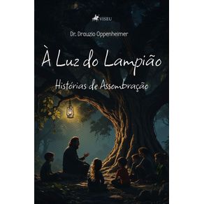 A-Luz-do-Lampiao--Historias-de-Assombracao--