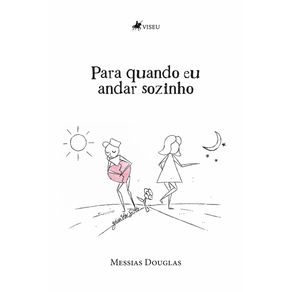 Para-quando-eu-andar-sozinho