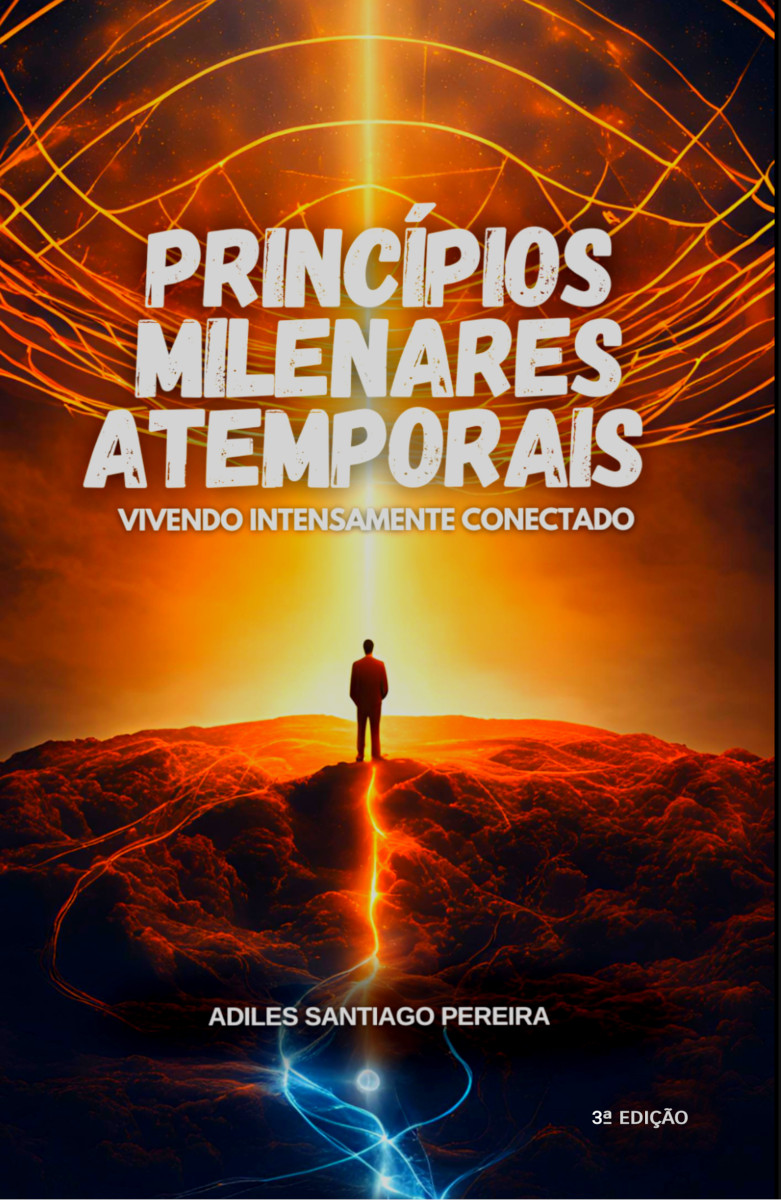 Capa do livro Princípios milenares atemporais: vivendo intensamente conectado