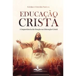 Educacao-crista-a-importancia-da-oracao-na-educacao-crista