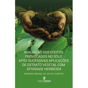 Avaliacao-dos-efeitos-provocados-no-solo-apos-sucessivas-aplicacoes-de-extrato-vegetal-comatividade-herbicida