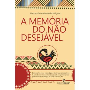A-memoria-do-nao-desejavel-sentidos-historicos-e-ideologicos-das-imagens-do-caderno-A-cara-do-racismo-no-Brasil-elaborado-por-professores-e-professoras-do-municipio-de-Santo-Estevao-–-BA