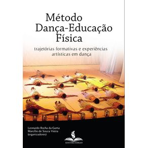 Metodo-Danca-Educacao-Fisica-trajetorias-formativas-e-experiencias-artisticas-em-danca