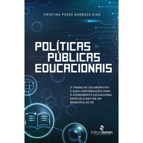 Politicas-publicas-educacionais-o-trabalho-colaborativo-e-suas-contribuicoes-para-o-atendimento-educacional-especializado-em-um-municipio-do-RS